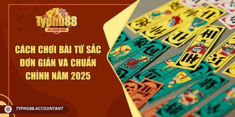 cách chơi bài Tứ Sắc