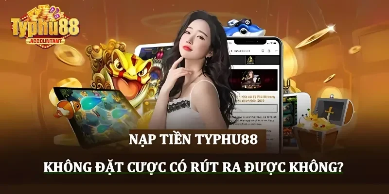 Câu hỏi thường gặp về giao dịch gửi vốn vào Typhu88