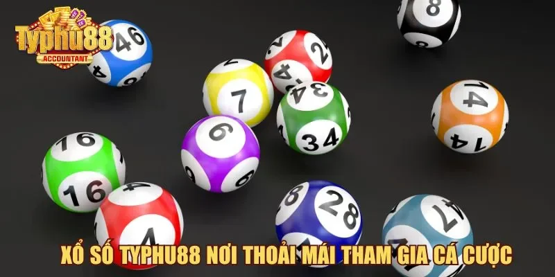 Xổ số Typhu88 nơi thoải mái tham gia cá cược